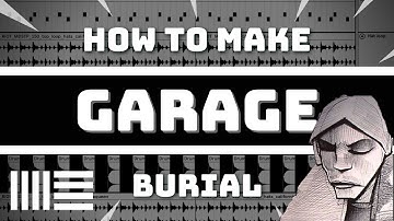 How to Make Future Garage (Future Garage Tutorial Like Burial)