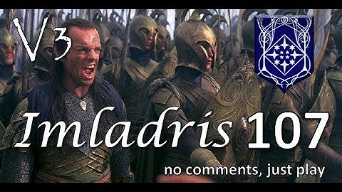 Imladris - Divide & Conquer V3 TATW (Very Hard) - #107 | Sauron lost The One Ring!