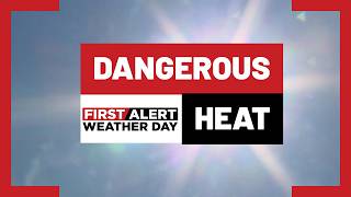 First Alert Weather Days declared for dangerous heat beginning Friday
