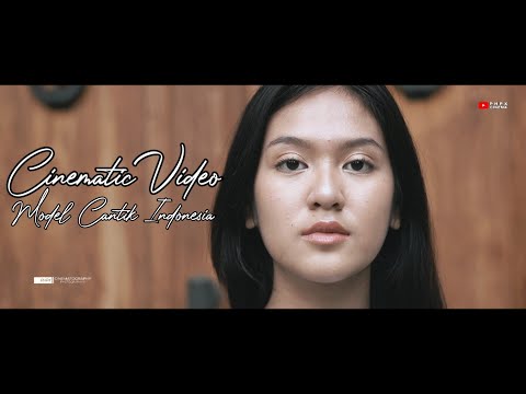 Cinematic Video - Model Indonesia