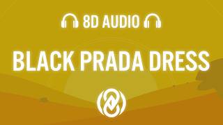 Black Prada Dress - Ellie Goulding (Lyrics) | 8D Audio 🎧