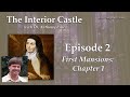 First Mansions: Chapter 1 – The Interior Castle by St. Teresa of Avila – with Dr. Anthony Lilles