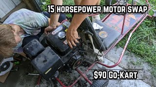 $90 Go Kart 15 Horsepower Engine Swap + Shenanigans