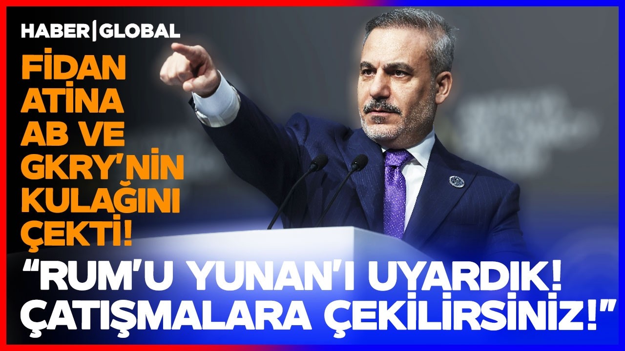 AVRUPA’DA YER YERİNDEN OYNADI! Dışişleri Bakanı Fidan AB-Yunan-Rum’un Kulağını Çekti!