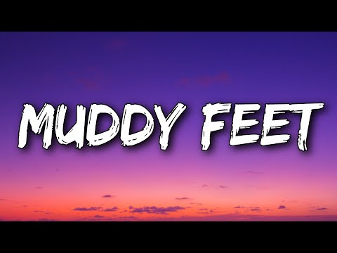 Miley Cyrus - Muddy Feet (Lyrics) Ft. Sia