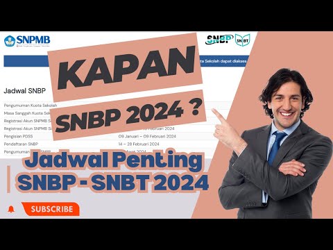 Kapan SNBP 2024 ? || Jadwal Penting SNBP - SNBT 2024