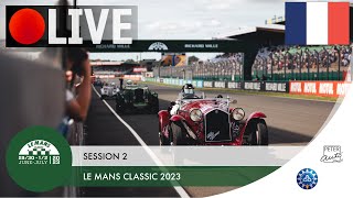 🔴 REPLAY - Le Mans Classic, édition du centenaire ! 🇫🇷 Session 2