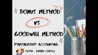 BONUS METHOD VS GOODWILL METHOD