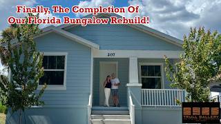 Finally, The Completion Of Our Florida Bungalow Rebuild