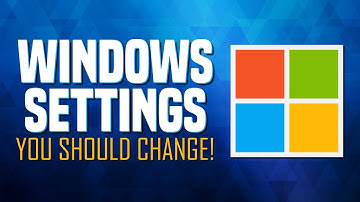 Windows Settings You Should Change Right Now!