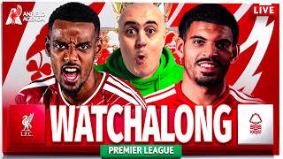 LIVERPOOL vs NOTTINGHAM FOREST LIVE WATCHALONG with Craig