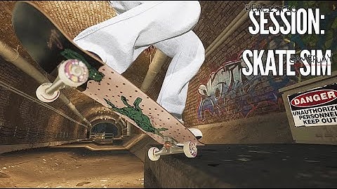 Session: Skate Sim Best “Realistic” Gameplay (Nora Vasconcellos - Underground)