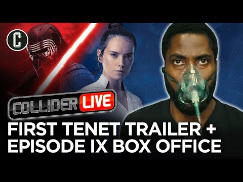 tenet-trailer-discussion-+-rise-of-skywalker-predicted-for-$450-million---collider-live-#286