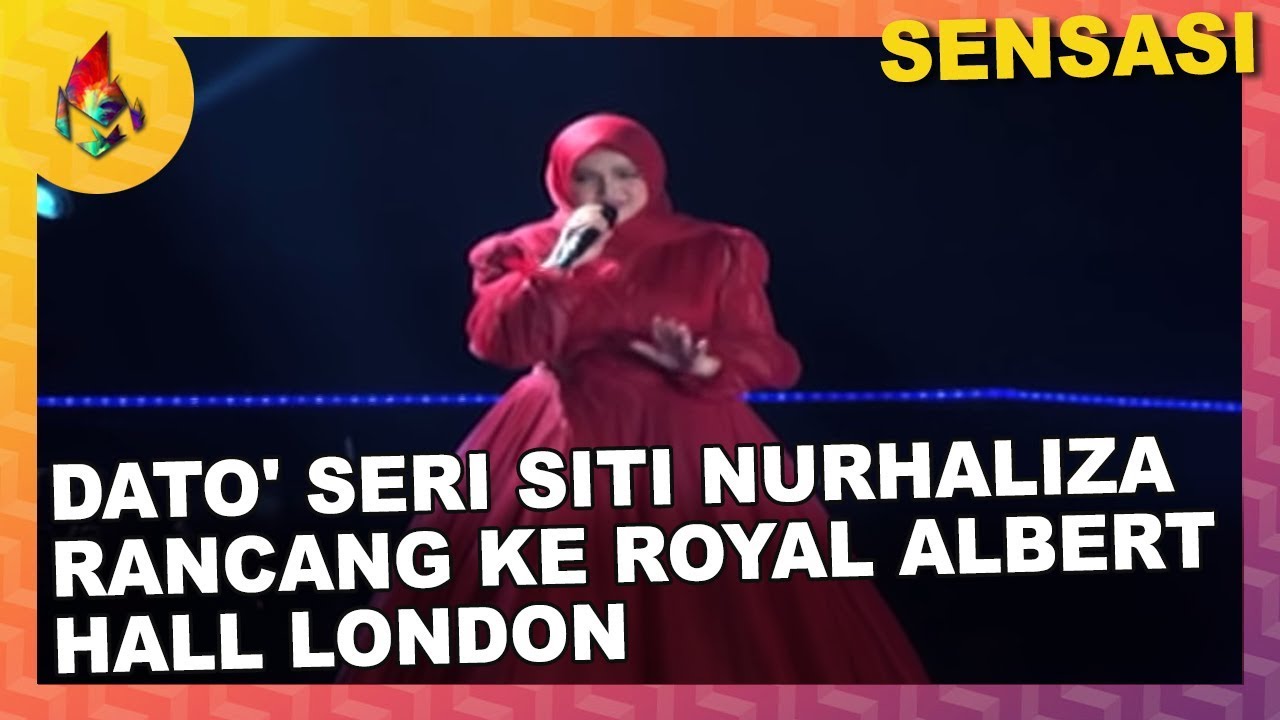 Dato' Seri Siti Nurhaliza rancang ke Royal Albert Hall ...