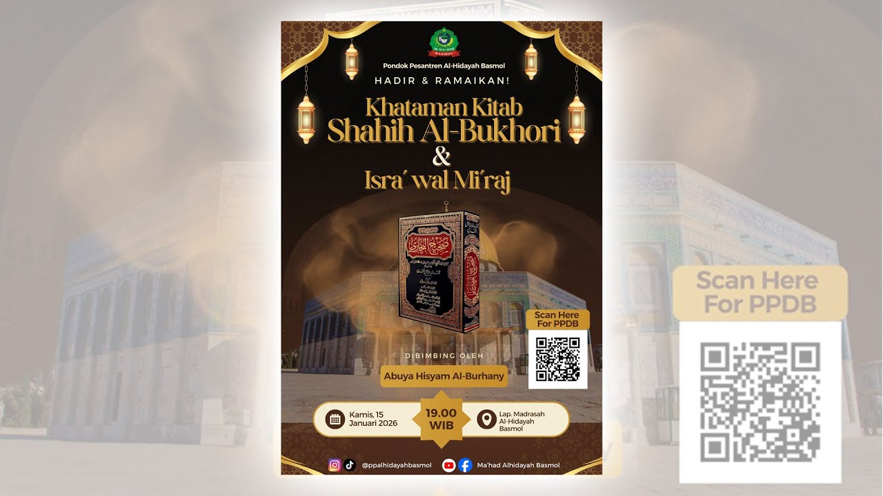 LIVE Khataman Kitab Shahih Al Bukhori & Isra Wal Mi'raj - Ma'had Al Hidayah Basmol