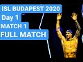 ISL Budapest Match1 Day1 FULL MATCH – Season2020
