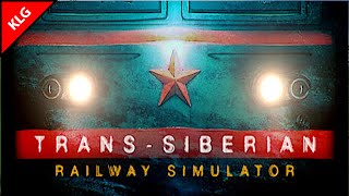 ВЫЖИВАНИЕ МАШИНИСТА ► Trans-Siberian Railway Simulator