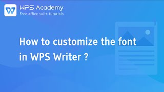 [WPS Academy] 1.1.3 Word: How to customize the font in WPS Writer screenshot 5