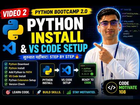 🐍 Python Bootcamp 2.0 | video #2 | Python Install & VS Code Setup | Beginner Course in Nepali