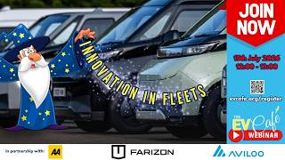 The EV Café Webinar - 15 July 2026 - Innovation in Fleets