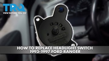 How to Replace Headlight Switch 1993-1997 Ford Ranger