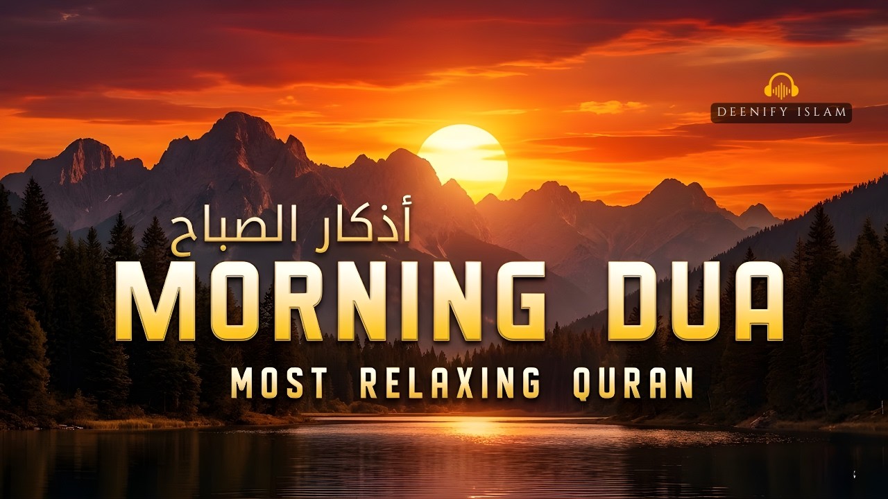 Amazing Morning Dua | For Protection, Blessings & Rizq | Tasbih Full | Omar Hisham Al Arabi