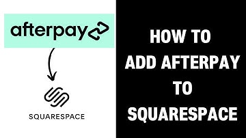 How to Add Afterpay to Squarespace (2025).