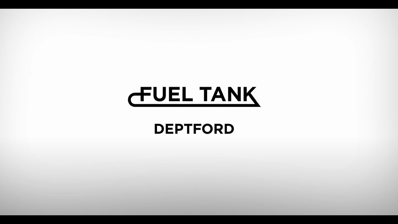 Fuel Tank Deptford Workspace YouTube