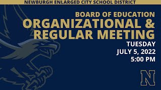 BOE Organizational & Regular Meeting - July 5, 2022 5:00PM