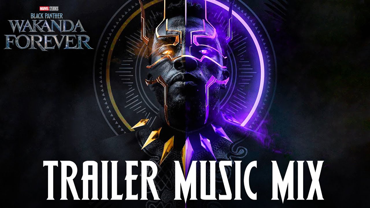 Black Panther Wakanda Forever  EPIC TRAILER MUSIC MIX Song Soundtrack