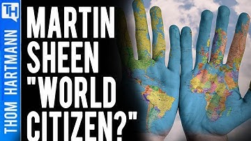 What Does It Mean To Be a Citizen of the World? (w/ Martin Sheen & Arthur Kanegis)