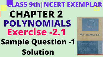 NCERT Exemplar Ex.-2.1 Sample Question1 Solution Ch 2 Class 9 Math|Polynomials Class 9 Math Exemplar