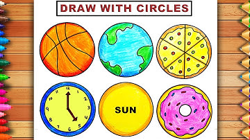 How to draw and colour Circular Shape Objects | Draw With Circle | Easy circle Shape Drawing |