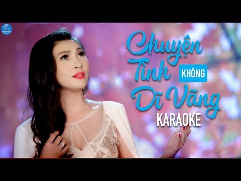 Video [KARAOKE] Chuyện Tình Không Dĩ Vãng - Mai Lệ Quyên - youtube
