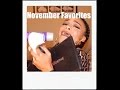 NOVEMBER FAVORITES!