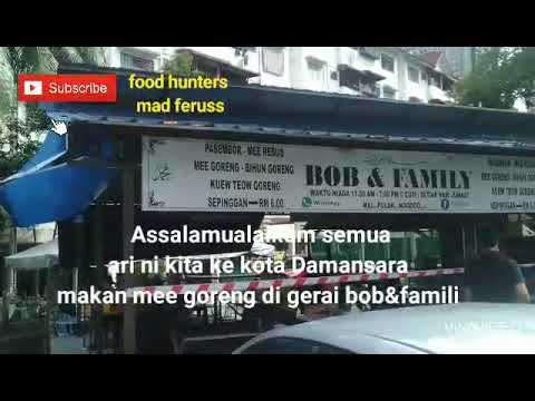 #Jom makan Gerai bob & famili kota Damansara