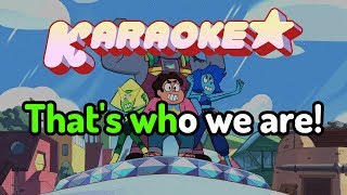 Who We Are - Steven Universe Movie Karaoke chords