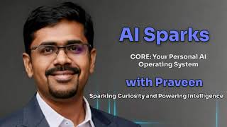 CORE: Your Personal AI Operating System