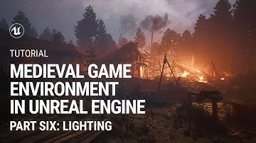 Part 6. Lighting: Medieval Game Environment in UE4