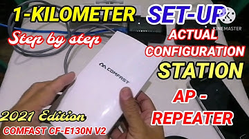 Part 2 : COMFAST CF-E130N V2 | STEP BY STEP CONFIGURATION | STATION | AP REPEATER | PISO WIFI