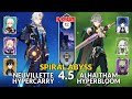 45 spiral abyssneuvillette hypercarry  alhaitham hyperbloom  floor 12  9 stars  genshin impact