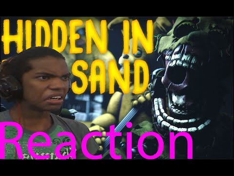(FNAF/SFM) HIDDEN IN THE SAND (Remastered) | Reaction