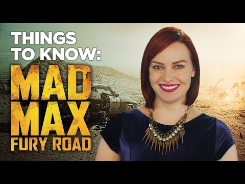 Things to Know Before Watching Mad Max: Fury Road (2015) HD