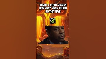 Aan een resto-sjamaan vragen hoeveel manapauzes ze hadden #wow #worldofwarcraft #warcraft