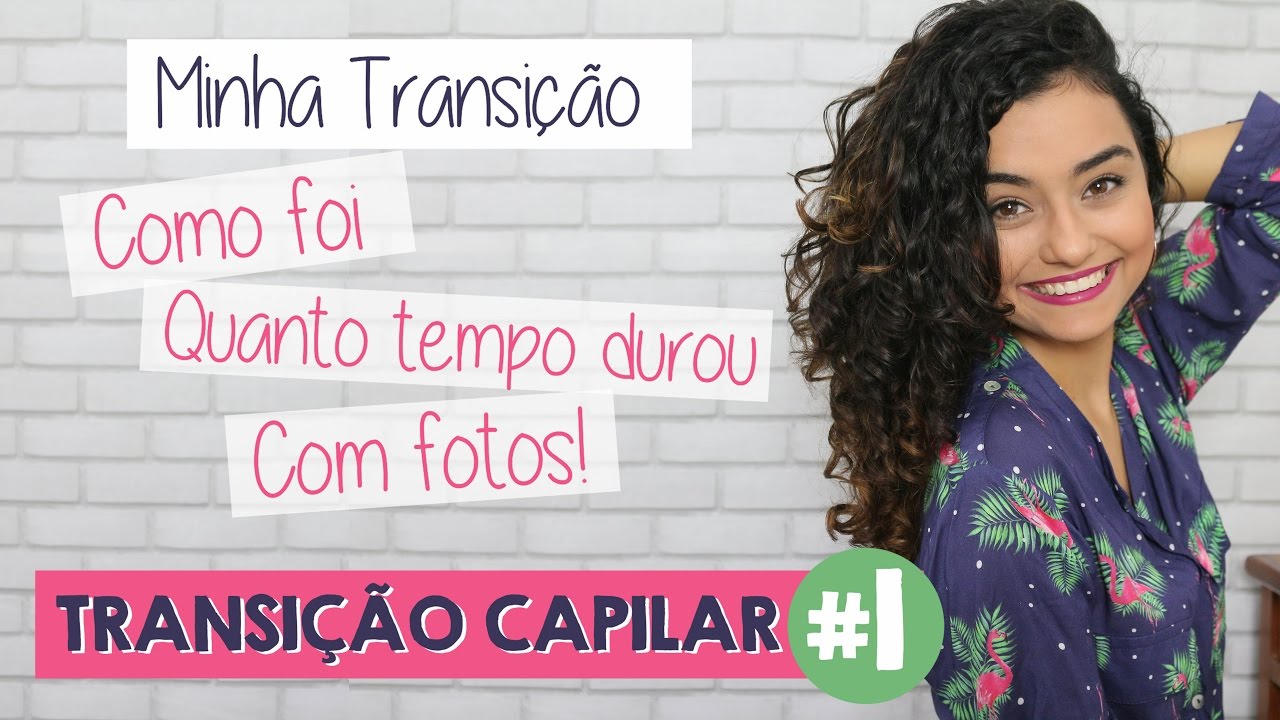 Minha transição capilar (com fotos) - TRANSIÇÃO CAPILAR #1 | Morena Raiz
