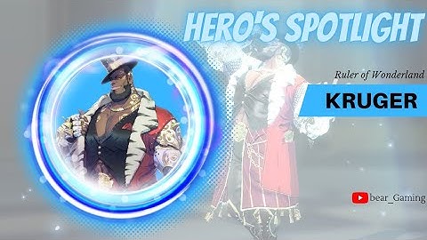 Hero Spotlight: Ruler of Wonderland Kruger [Exos Heroes]