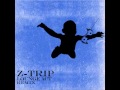 Nirvana Lounge Act Z Trip Remix mp3