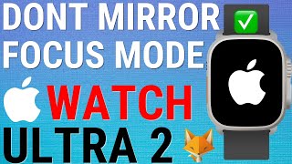 Celebrity Stop Apple Watch Ultra Mirroring iPhone Focus Mode Wealth