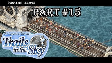Trails in the Sky Second Chapter - Part 15 - Limp Wristed Tourist Suckers (Let