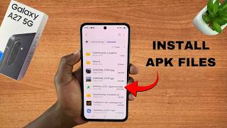 How To Install APK Files On Samsung Galaxy A27 screenshot 1